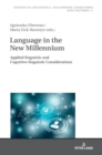 Language in the New Millennium : Applied-linguistic and Cognitive-linguistic Considerations - Book
