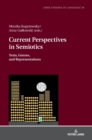 Current Perspectives in Semiotics : Texts, Genres, and Representations - Book