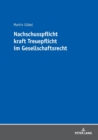 Nachschusspflicht Kraft Treuepflicht Im Gesellschaftsrecht - Book