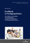 Feedback in Fachgespraechen : Der Einfluss von Feedback in Fachgespraechen auf die Lernwirksamkeit im Metalltechnikunterricht - eBook