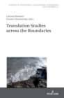 Translation Studies across the Boundaries - Book