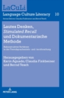 Lautes Denken, Stimulated Recall und Dokumentarische Methode : Rekonstruktive Verfahren in der Fremdsprachenlehr- und -lernforschung - Book