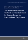 The Transformations of the Civil Service in Poland in Comparison with International Experience - eBook