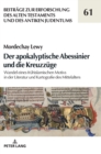 Der apokalyptische Abessinier und die Kreuzzuege : Wandel eines fruehislamischen Motivs in der Literatur und Kartografie des Mittelalters - Book