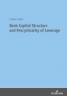 Bank Capital Structure and Procyclicality of Leverage - eBook