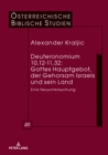 Deuteronomium 10,12-11,32: Gottes Hauptgebot, der Gehorsam Israels und sein Land : Eine Neuuntersuchung - eBook