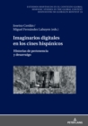 Imaginarios Digitales En Los Cines Hispanicos : Historias de Pertenencia Y Desarraigo - Book