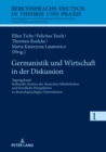 Germanistik und Wirtschaft in der Diskussion : Tagungsband: Kulturelle Zentren der deutschen Minderheiten und berufliche Perspektiven in deutschsprachigen Unternehmen - eBook