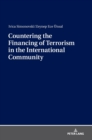 Countering the Financing of Terrorism in the International Community - Book