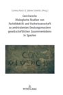 Convivencia: Dialogische Studien Von Fachdidaktik Und Fachwissenschaft Zu Ambivalenten Deutungsmustern Gesellschaftlichen Zusammenlebens in Spanien - Book