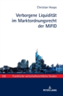 Verborgene Liquiditaet Im Marktordnungsrecht Der Mifid - Book