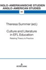 Culture and Literature in the EFL Classroom : Bridging the Gap between Theory and Practice - Book