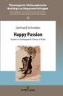 Happy Passion : Studies in Kierkegaard’s Theory of Faith - Book