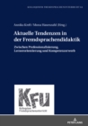 Aktuelle Tendenzen in der Fremdsprachendidaktik : Zwischen Professionalisierung, Lernerorientierung und Kompetenzerwerb - eBook