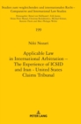 Applicable Law in International Arbitration - The Experience of ICSID and Iran-United States Claims Tribunal - Book