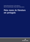 Pelos Mares Da Literatura Em Portugues - Book