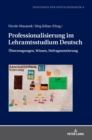 Professionalisierung im Lehramtsstudium Deutsch : Ueberzeugungen, Wissen, Defragmentierung - Book