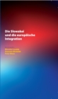 Die Slowakei und die europaeische Integration - eBook