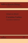 Carmina Latina : Cum Praefatione Valahfridi Stroh - Book