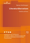 Literaturuebersetzen : Aesthetik und Praxis - eBook