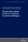 Slovak Mass Media in the 21st Century: Current Challenges - Book