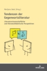 Tendenzen der Gegenwartsliteratur : Literaturwissenschaftliche und literaturdidaktische Perspektiven - Book