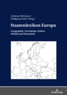 Staatenlexikon Europa : Geographie, Geschichte, Kultur, Politik und Wirtschaft - eBook