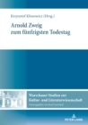 Arnold Zweig Zum Fuenfzigsten Todestag - Book