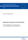Regionale Erzeugnisse aus Deutschland : Rahmenbedingungen und Perspektiven aus wirtschaftlicher und rechtlicher Sicht - eBook
