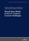 Slovak Mass Media in the 21st Century: Current Challenges - eBook