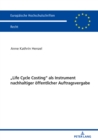 «Life Cycle Costing» als Instrument nachhaltiger oeffentlicher Auftragsvergabe - eBook