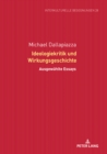 Ideologiekritik Und Wirkungsgeschichte : Ausgewaehlte Essays - Book