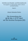 Die Anwendung Der §§ 96 Abs. 4, 97 Ff. Aktg Auf Die Societas Europaea (Se) - Book