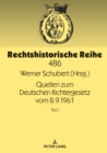 Quellen zum Deutschen Richtergesetz vom 8.9.1961 : Teil I - eBook
