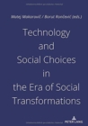 Technology and Social Choices in the Era of Social Transformations - Book