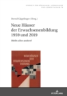 Neue Haeuser der Erwachsenenbildung 1959 und 2019 : Bleibt alles anders? - eBook