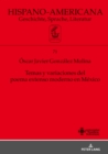 Temas Y Variaciones del Poema Extenso Moderno En Mexico - Book