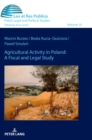 Agricultural Activity in Poland: A Fiscal and Legal Study - Book