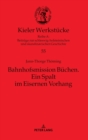 Bahnhofsmission Buechen : Ein Spalt im Eisernen Vorhang - Book