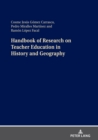 Handbook of Research on Teacher Education in History and Geography - Book