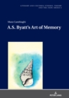 A.S. Byatt's Art of Memory - eBook