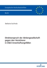 Direktanspruch der Aktiengesellschaft gegen den Versicherer in D&O-Innenhaftungsfaellen - Book