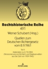 Quellen zum Deutschen Richtergesetz vom 8.9.1961 : Teil II: Materialien zu  116 DRiG (Pensionierung von Richtern und Staatsanwaelten aus der Zeit von 1939-1945) - eBook