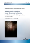 Subjekt und Liminalitaet in der Gegenwartsliteratur : Band 8.2: Schwellenzeit - Gattungstransitionen - Grenzerfahrungen; Sergej Birjukov zum 70. Geburtstag - Book