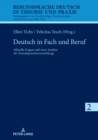 Deutsch in Fach und Beruf : Aktuelle Fragen und neue Ansaetze der Fremdsprachenvermittlung - eBook