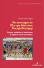 Personnages de l'Europe litt?raire : Maugis/Malagigi: Racines, mutations et survivances du topos du larron-enchanteur - Book