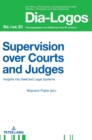 Supervision over Courts and Judges : Insights into Selected Legal Systems - Book