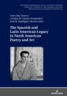 The Spanish and Latin American Legacy in North American Poetry and Art - Book