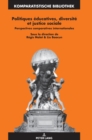 Politiques ?ducatives, diversit? et justice sociale : Perspectives comparatives internationales - Book