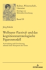 Wolframs >Parzival : Anwendung und Erweiterung anhand einer Rezeption des Textes - Book